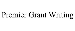 PREMIER GRANT WRITING