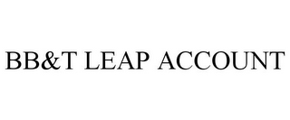 BB&T LEAP ACCOUNT