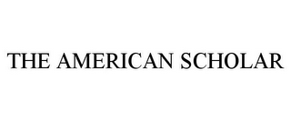 THE AMERICAN SCHOLAR