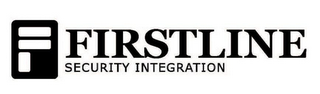 F FIRSTLINE SECURITY INTEGRATION