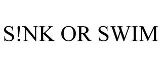 S!NK OR SWIM