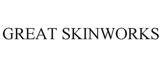 GREAT SKINWORKS