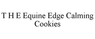 T H E EQUINE EDGE CALMING COOKIES