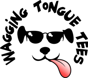 WAGGING TONGUE TEES