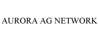 AURORA AG NETWORK