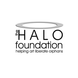 THE HALO FOUNDATION HELPING ART LIBERATE ORPHANS