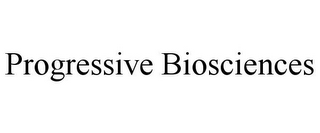 PROGRESSIVE BIOSCIENCES