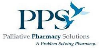 PPS PALLIATIVE PHARMACY SOLUTIONS A PROBLEM SOLVING PHARMACY.