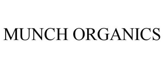 MUNCH ORGANICS