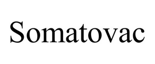 SOMATOVAC