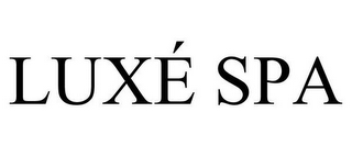LUXÉ SPA