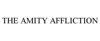 THE AMITY AFFLICTION