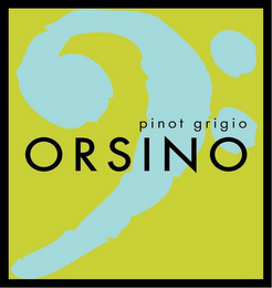 ORSINO PINOT GRIGIO