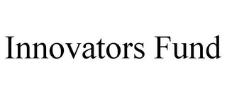INNOVATORS FUND