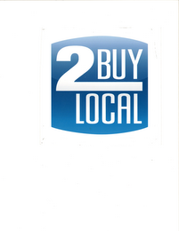 2 BUY LOCAL