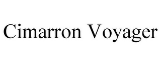 CIMARRON VOYAGER