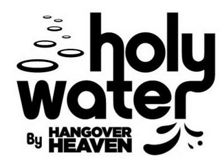 HOLY WATER BY HANGOVER HEAVEN