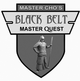 MASTER CHO'S BLACK BELT MASTER QUEST