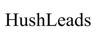 HUSHLEADS