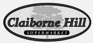 CLAIBORNE HILL SUPERMARKET