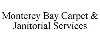 MONTEREY BAY CARPET & JANITORIAL SERVICES