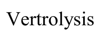 VERTROLYSIS