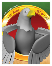 BROTHER EAGLE PRESENTS YOU ARE! GI AAWII
