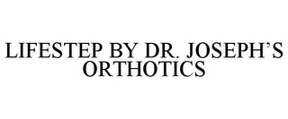 LIFESTEP BY DR. JOSEPH'S ORTHOTICS