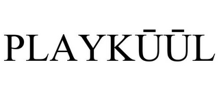 PLAYKUUL