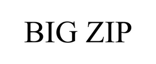 BIG ZIP