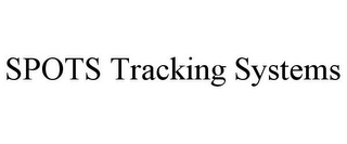 SPOTS TRACKING SYSTEMS