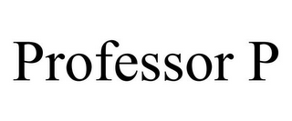 PROFESSOR P