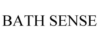 BATH SENSE