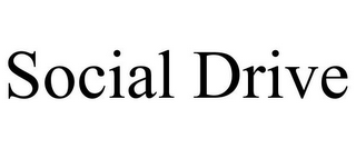 SOCIAL DRIVE