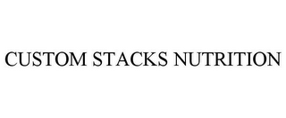 CUSTOM STACKS NUTRITION