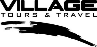 VILLAGE TOURS & TRAVEL