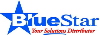 BLUESTAR YOUR SOLUTIONS DISTRIBUTOR