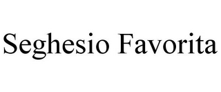 SEGHESIO FAVORITA