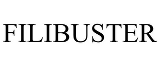 FILIBUSTER