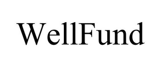 WELLFUND