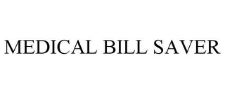 MEDICAL BILL SAVER