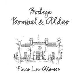 BODEGA BOMBAL & ALDAO FINCA LOS ALAMOS