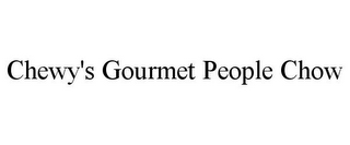 CHEWY'S GOURMET PEOPLE CHOW