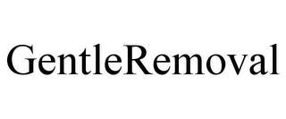 GENTLEREMOVAL