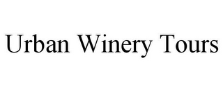 URBAN WINERY TOURS