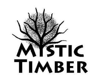 MYSTIC TIMBER