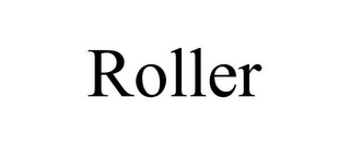 ROLLER