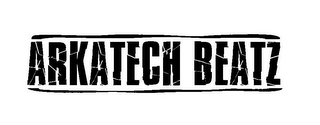 ARKATECH BEATZ