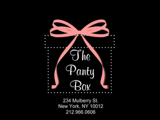 THE PANTY BOX 234 MULBERRY ST. NEW YORK, NY 10012 212.966.0606