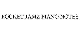 POCKET JAMZ PIANO NOTES